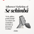 Influencer marketing-ul se schimbă: de la atenție la încredere și conversie